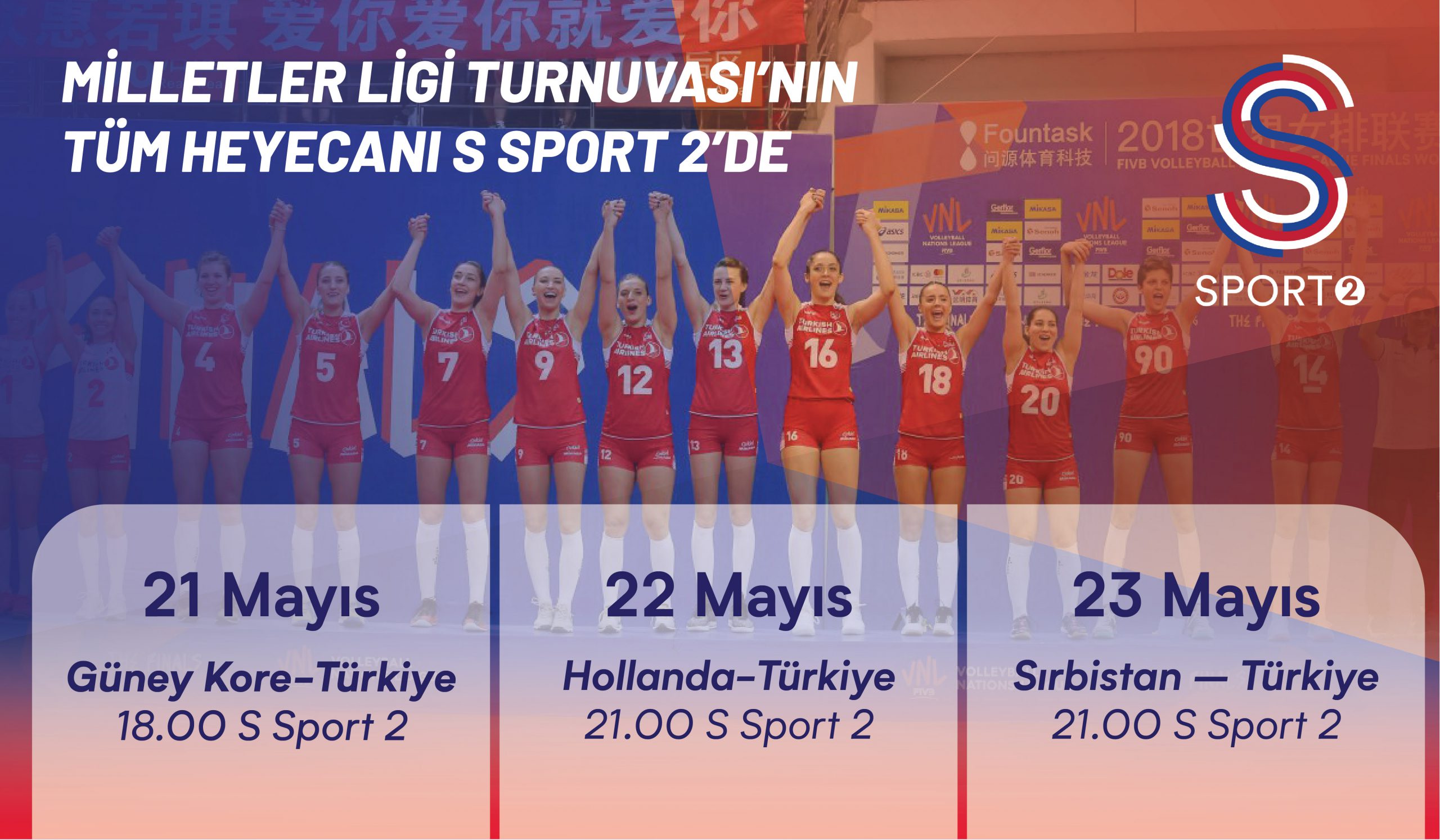 2019 FIVB Voleybol Milletler Ligi’nde İlk Hafta'nın Heyecanı S Sport 2'de