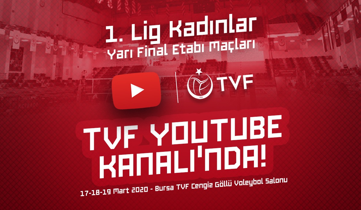 1. Lig Kadınlar Yarı Final Etabı'nın Heyecanı TVF YouTube Kanalı’nda