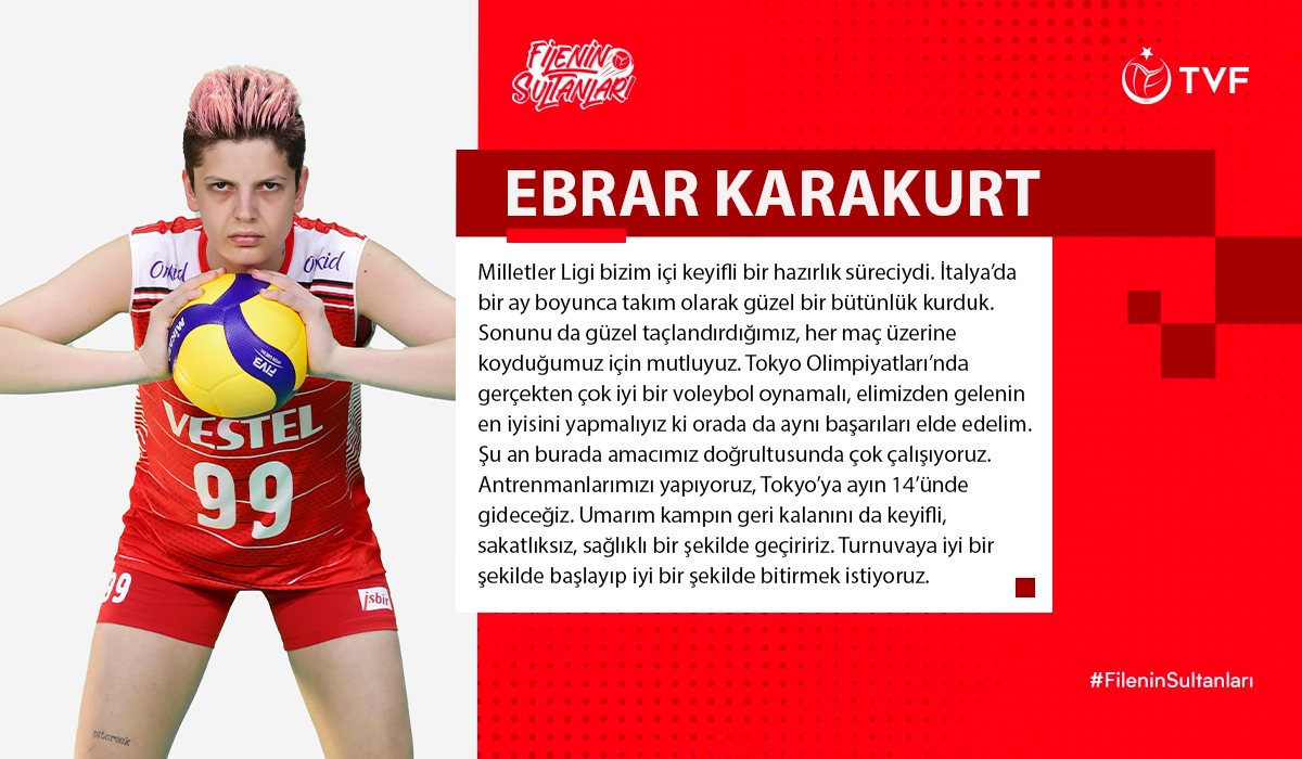 Ebrar Karakurt: "Tokyo Olimpiyatları'nda elimizden gelenin en iyisini yapmalıyız"