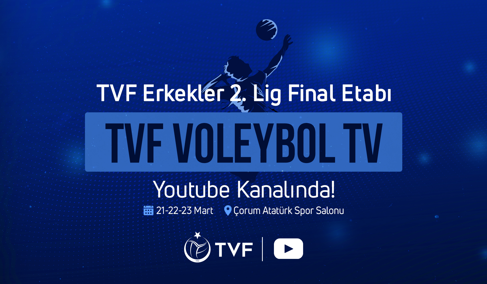 TVF 2. Lig Erkekler Final Etabı Maçları, TVF Voleybol TV’de