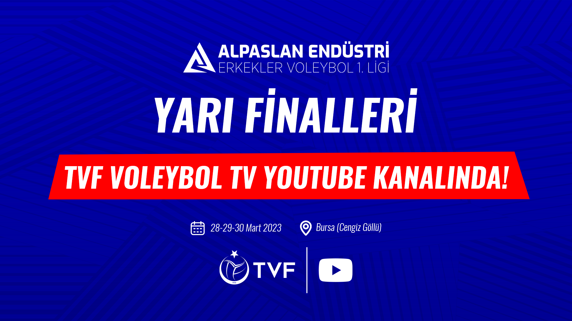 Alpaslan Endüstri Erkekler 1. Ligi Yarı Final Etabı Maçları, TVF Voleybol TV’de