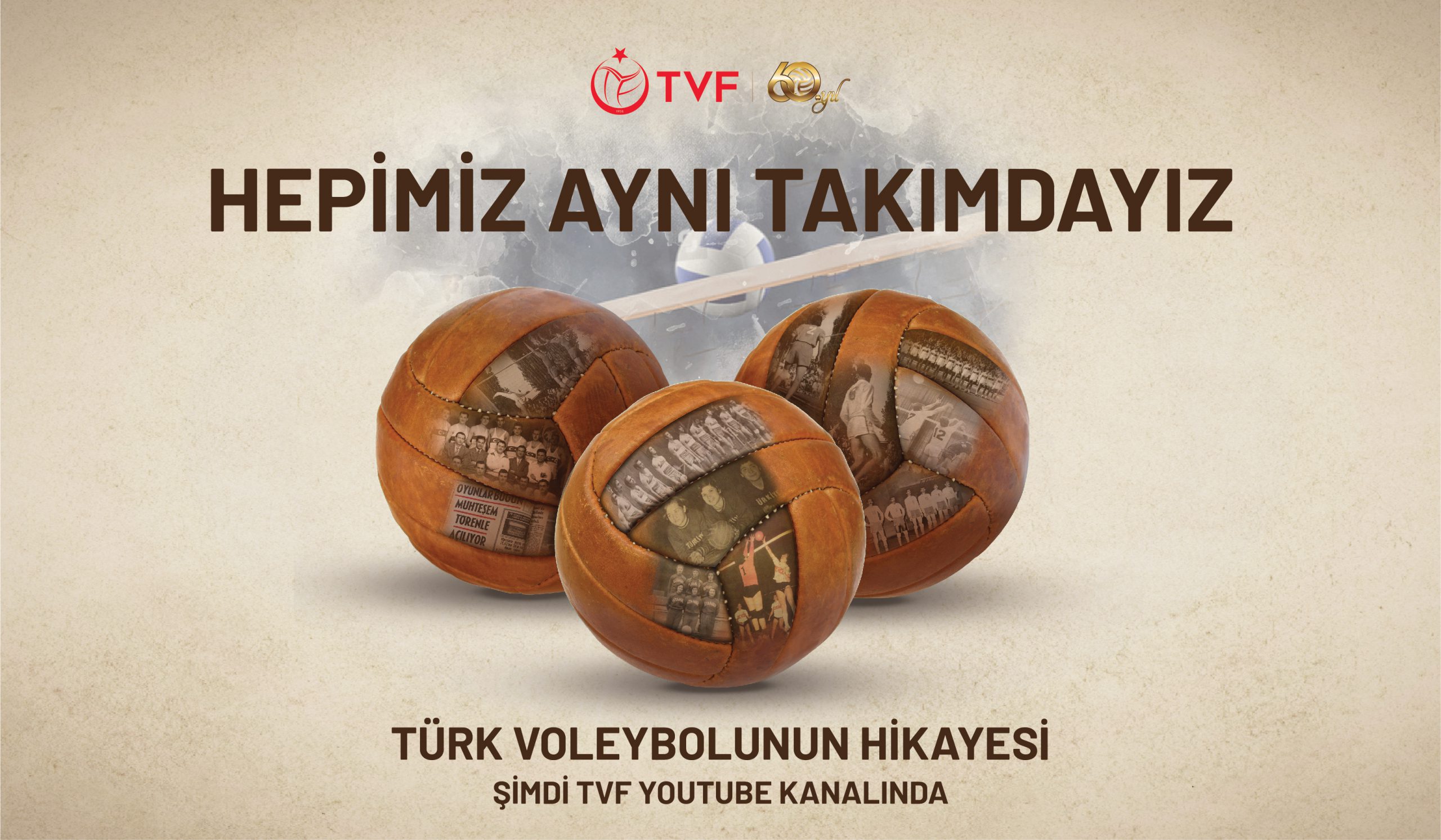 “Hepimiz Aynı Takımdayız / Türk Voleybolu’nun 60 Yılı” Belgeseli, TVF YouTube Kanalı’nda