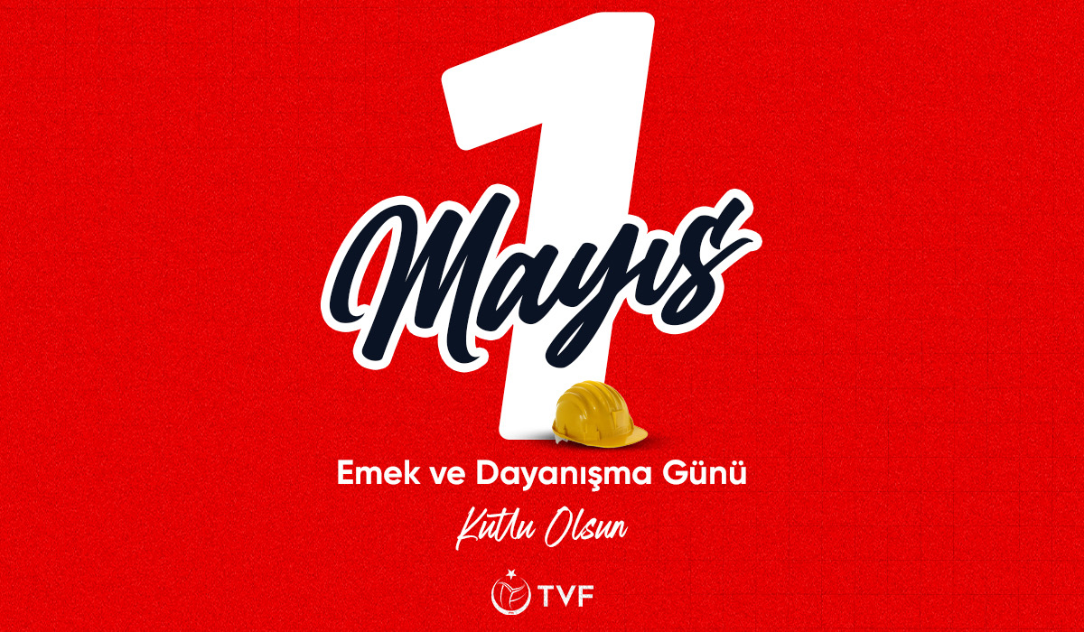 1 Mayıs Emek ve Dayanışma Günü Kutlu Olsun