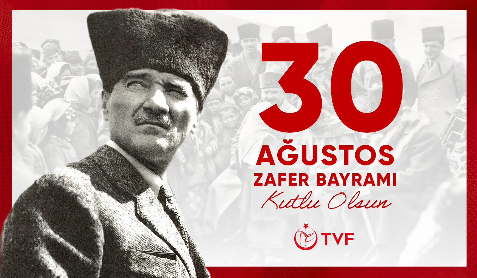 30 Ağustos Zafer Bayramımız Kutlu Olsun