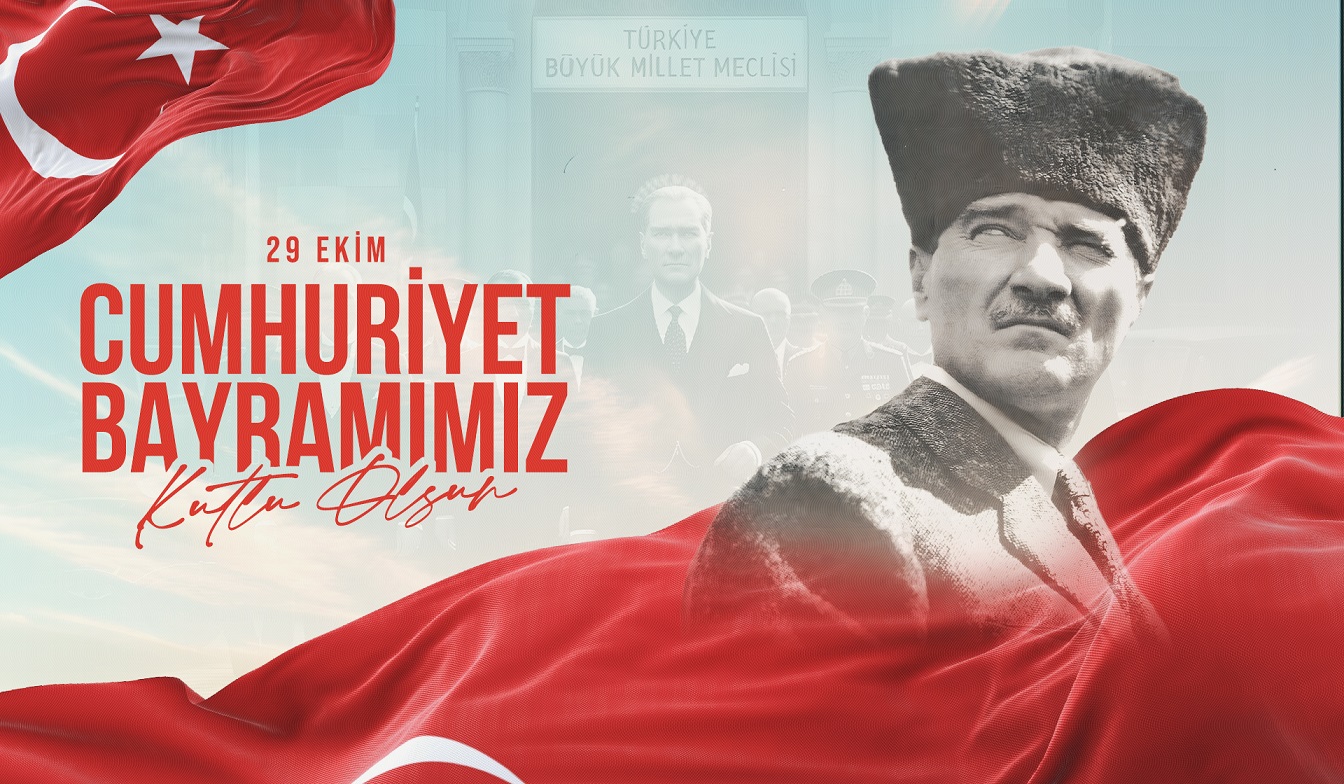 29 Ekim Cumhuriyet Bayramımız Kutlu Olsun!