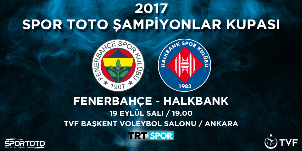 2017 Spor Toto Şampiyonlar Kupası Heyecanı Ankara’da!