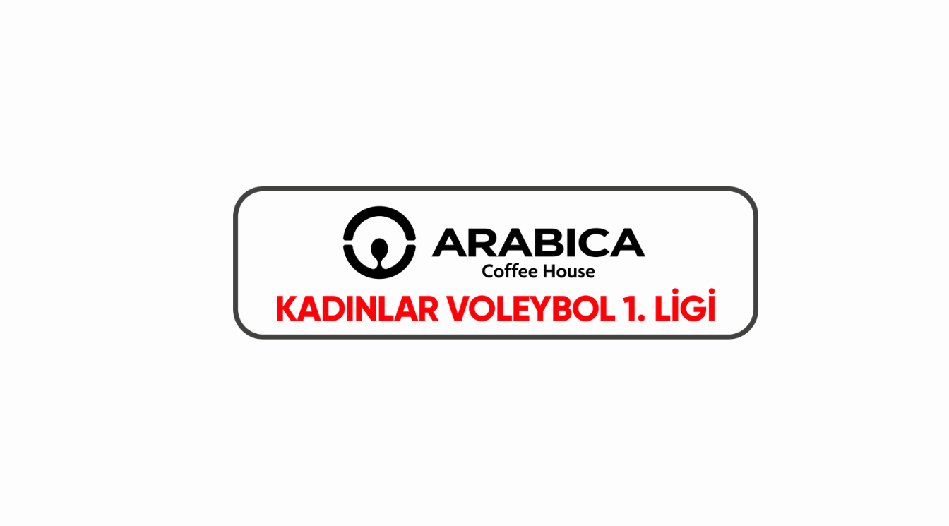 Arabica Coffee House Kadınlar 1. Ligi'nde 2.Hafta Başlıyor